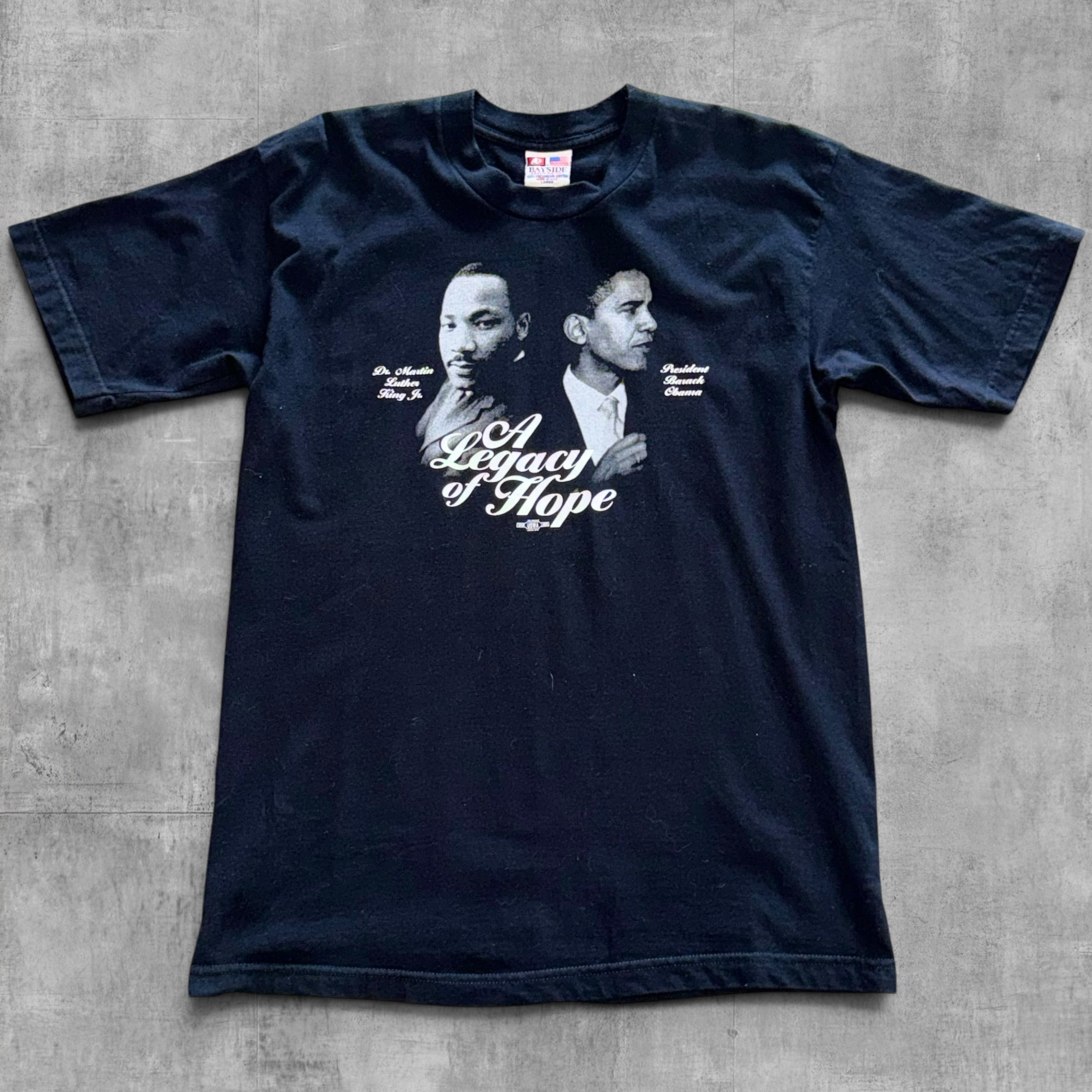 A LEGACY OF HOPE MLK JUNIOR / BARACK OBAMA TEE - L